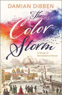 The Color Storm : A Novel of Renaissance Venice （Original）