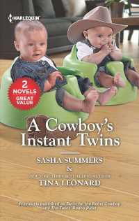 A Cowboy's Instant Twins : Twins for the Rebel Cowboy / the Twins' Rodeo Rider