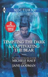 Tempting the Dark / Captivating the Bear (Harlequin Nocturne) （Reissue）