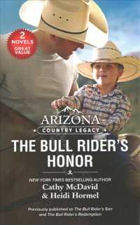 The Bull Rider's Honor (Arizona Country Legacy) （Original）