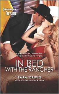 In Bed with the Rancher (Harlequin Desire)