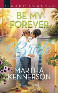 Be My Forever Bride (Kimani Romance)