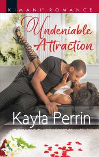 Undeniable Attraction (Kimani Romance)