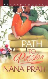Path to Passion (Kimani Romance)
