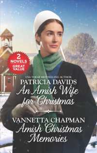 An Amish Wife for Christmas / Amish Christmas Memories