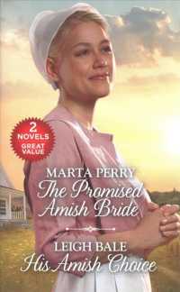 The Promised Amish Bride / His Amish Choice