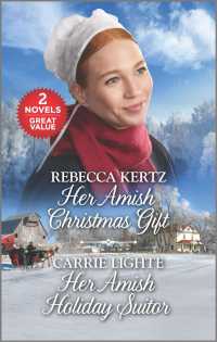 Her Amish Christmas Gift & Her Amish Holiday Suitor （ORG CMB）