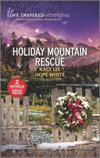 Holiday Mountain Rescue (Love Inspired Suspense) （Reissue）