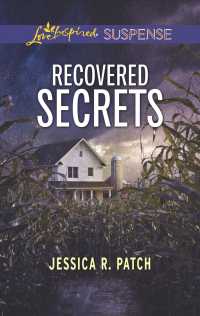 Recovered Secrets (Love Inspired Suspense)