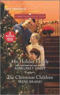His Holiday Family / the Christmas Children (2-Volume Set) （Reissue）