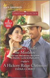 Cowboy under the Mistletoe / a Hickory Ridge Christmas (Love Inspired; Inspirational Romance) （Reissue）