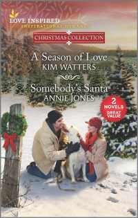 A Season of Love / Somebody's Santa (Love Inspired Christmas Collection)