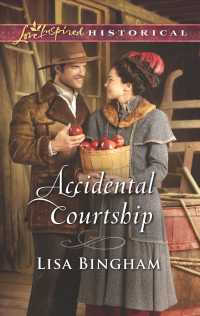Accidental Courtship (Love Inspired Historical)