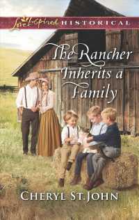 The Rancher Inherits a Family (Love Inspired Historical)