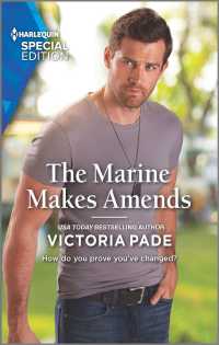 The Marine Makes Amends (Harlequin Special Edition) （Original）
