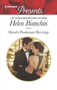 Alexei's Passionate Revenge (Harlequin Presents)