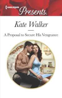 A Proposal to Secure His Vengeance (Harlequin Presents)