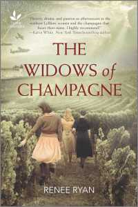 The Widows of Champagne : An Inspirational Novel of Ww2 （Original）