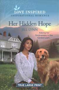 Her Hidden Hope (Love Inspired (Large Print)) （LRG）