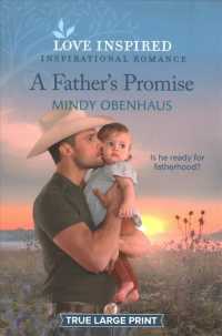A Father's Promise (Love Inspired (Large Print)) （LRG）