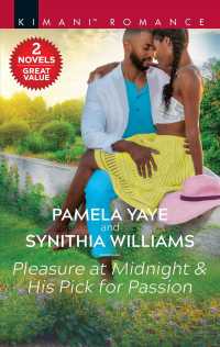 Pleasure at Midnight & His Pick for Passion (Kimani Romance: Love in the Hamptons)