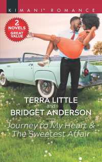 Journey to My Heart & the Sweetest Affair (Harlequin Kimani Romance)