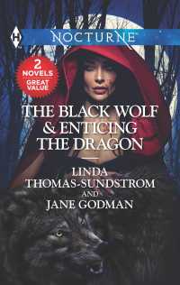 The Black Wolf & Enticing the Dragon (Harlequin Nocturne)
