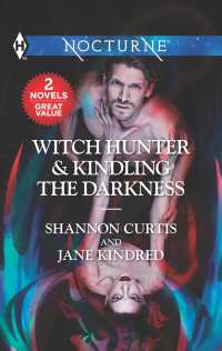 Witch Hunter & Kindling the Darkness (Harlequin Nocturne)