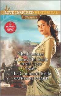 The Lawman Claims His Bride & the Gunman's Bride (Love Inspired Historical Classics) （Reissue）