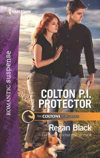 Colton P.I. Protector (Harlequin Romantic Suspense)