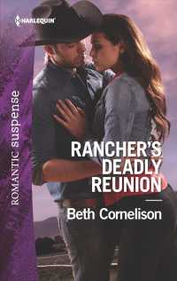 Rancher's Deadly Reunion (Harlequin Romantic Suspense)