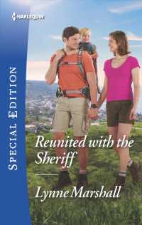 Reunited with the Sheriff (Harlequin Special Edition)
