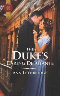 The Duke's Daring Debutante (Harlequin Historical: Linked by Character 3)