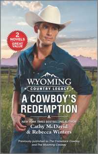 A Cowboy's Redemption (Wyoming Country Legacy)