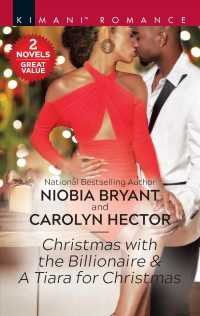 Christmas with the Billionaire & a Tiara for Christmas (Kimani Romance)