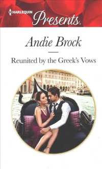 Reunited by the Greek's Vows (Harlequin Presents) （Original）