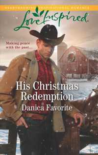 His Christmas Redemption (Love Inspired)
