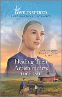 Healing Their Amish Hearts (Love Inspired)