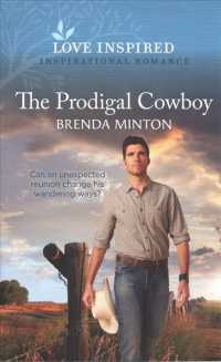 The Prodigal Cowboy (Love Inspired)