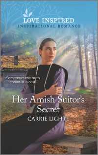 Her Amish Suitor's Secret (Love Inspired)