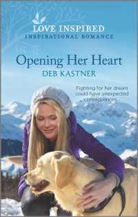 Opening Her Heart (Love Inspired)