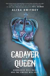 Cadaver & Queen (Inkyard Press / Harlequin Teen) （Original）