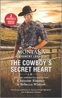 The Cowboy's Secret Heart (Montana Country Legacy)