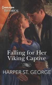 Falling for Her Viking Captive (Harlequin Historical: Sons of Sigurd)