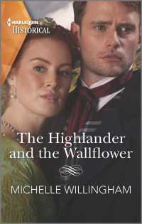 The Highlander and the Wallflower (Harlequin Historical: Untamed Highlanders)