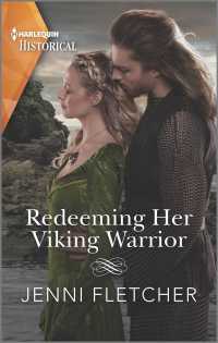 Redeeming Her Viking Warrior (Harlequin Historical: Sons of Sigurd)