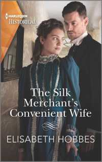 The Silk Merchant's Convenient Wife (Harlequin Historical)