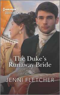 The Duke's Runaway Bride (Harlequin Historical: Regency Belles of Bath)