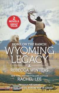 Wyoming Legacy : Her Wyoming Hero / Reuniting with the Rancher (Home on the Ranch)
