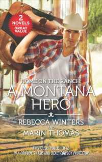 A Montana Hero : In a Cowboy's Arms / Beau: Cowboy Protector (Home on the Ranch) （Reissue）